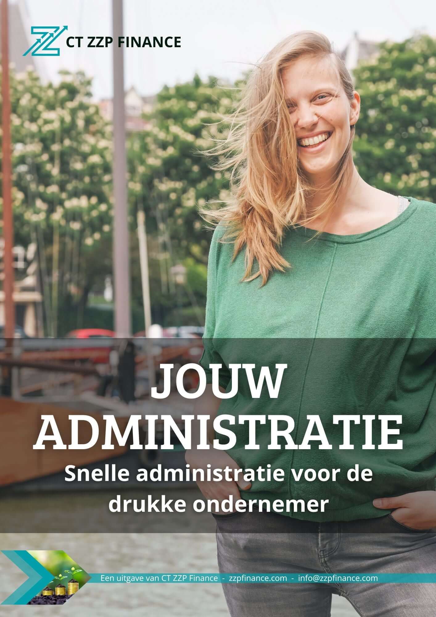 Jouw Administratie: Snelle Administratie Voor De Drukke Ondernemer | Complete Digitale Gids